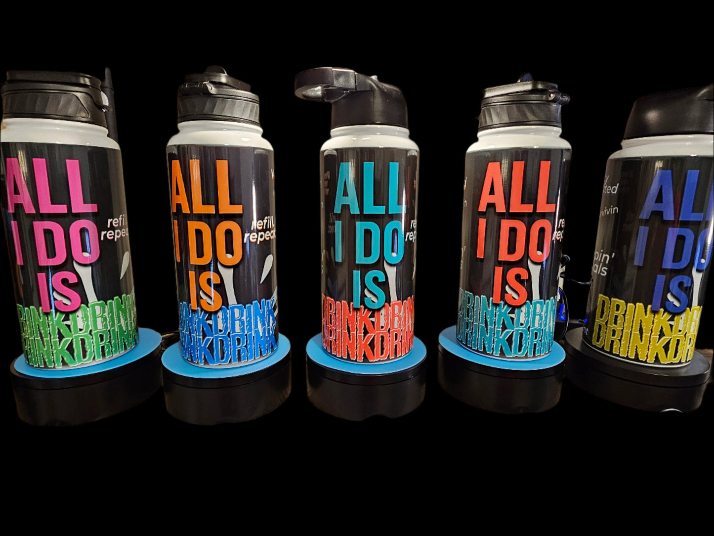 All I Do Is Drink – 32 oz Hydration Bottle with Attitude