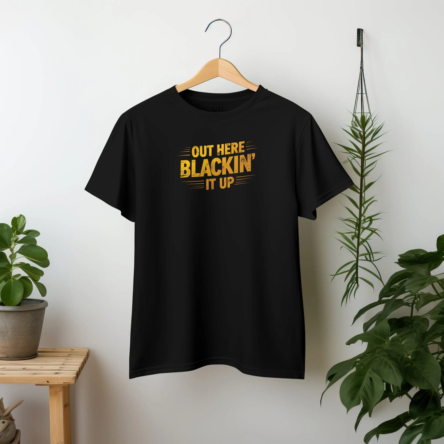 Out Here Blackin' It Up T-Shirt - Framed Greetings