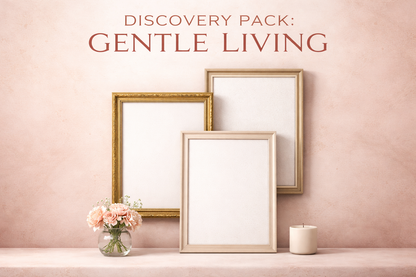Discovery Pack: Gentle Living