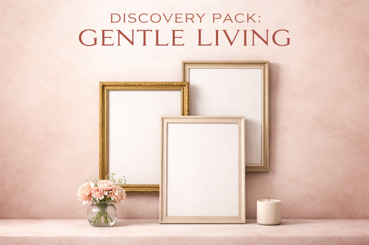 Discovery Pack: Gentle Living