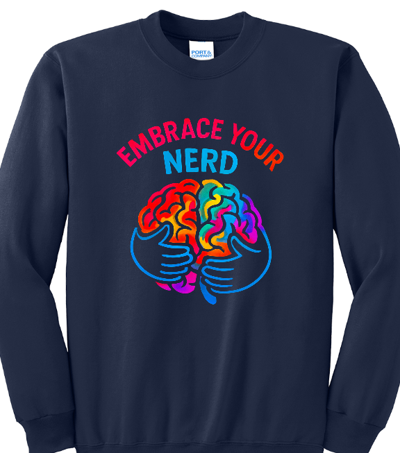 Embrace Your Nerd Fleece Crewneck Sweatshirt