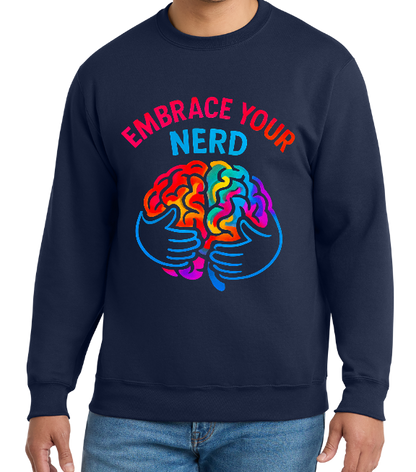 Embrace Your Nerd Fleece Crewneck Sweatshirt