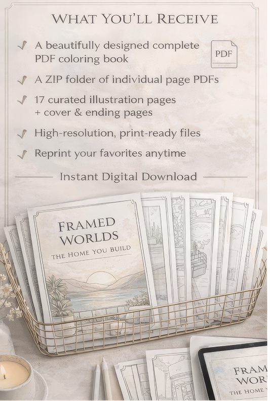 Framed Worlds: The Home You Build