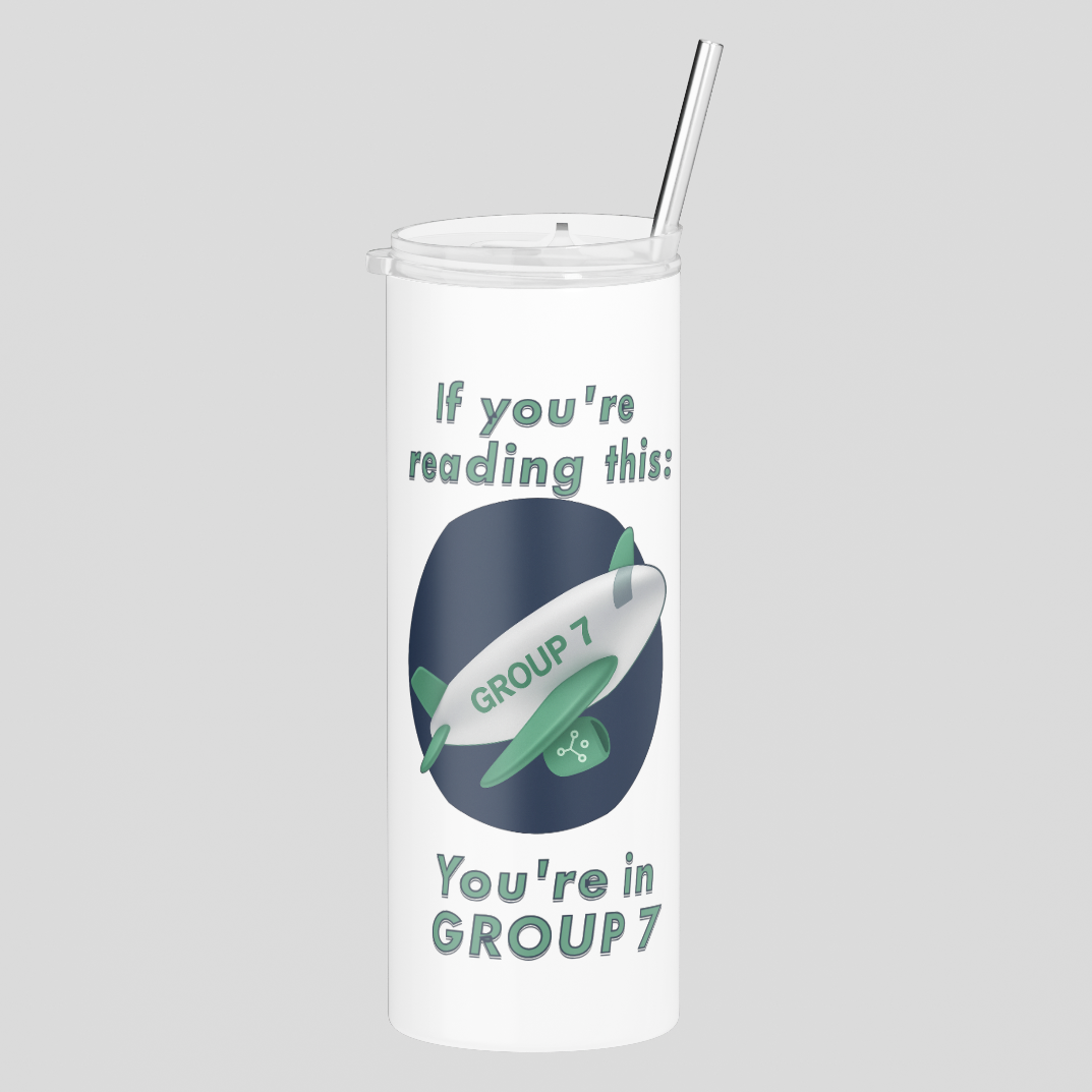 Group 7 Tumbler — Welcome to the Elite
