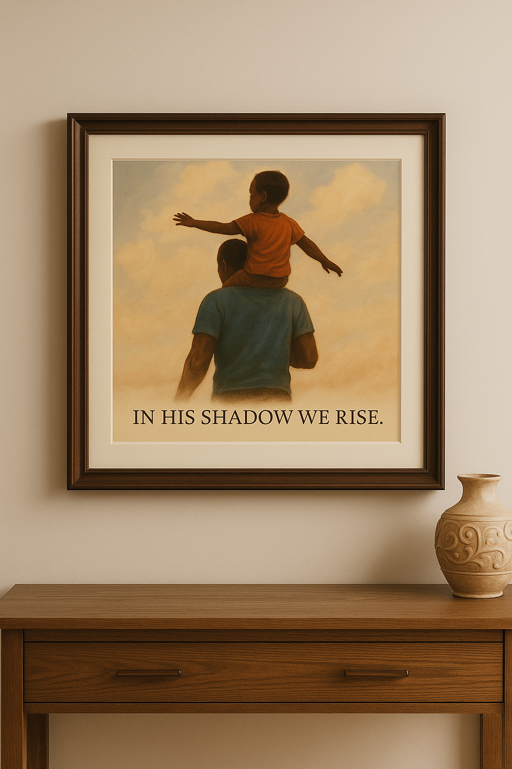 In His Shadow, We Rise – Fine Art Father’s Day Print