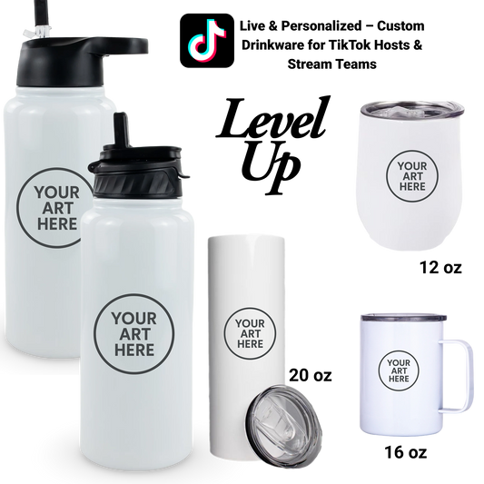 TikTok Live & Personalized Custom Drinkware for Hosts & Streamers