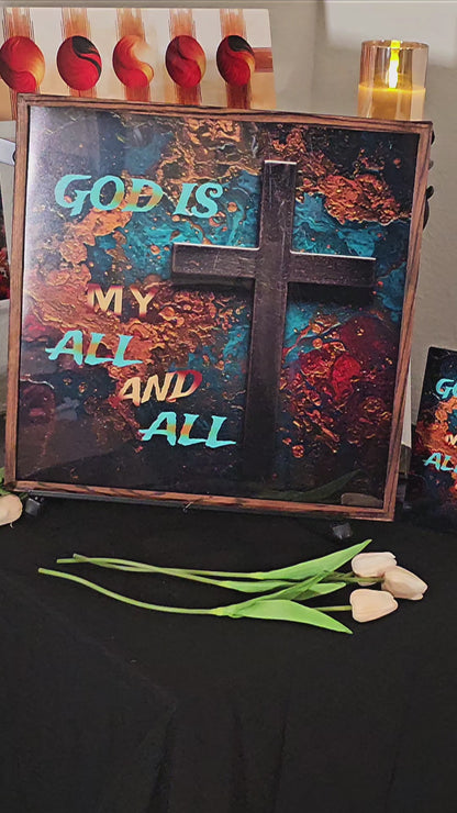 God Is My All and All – Fine Art Print